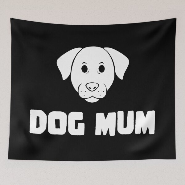 Item preview, Dog Mum designed and sold by PaulSDesign.