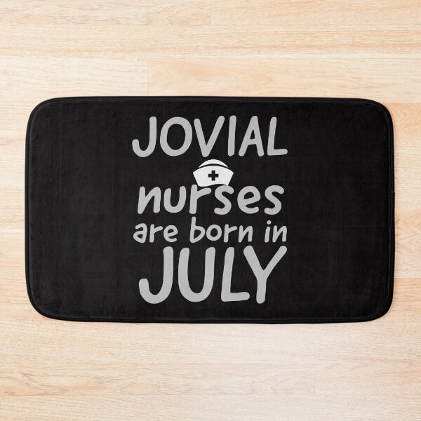 Item preview, jovial nurses are born in July designed and sold by doctors-apparel.