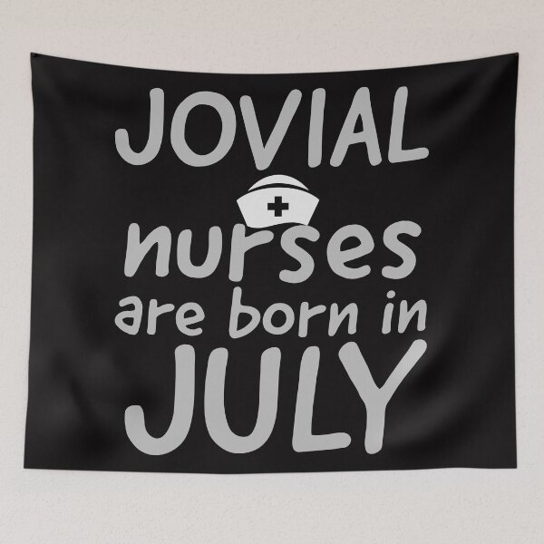 Item preview, jovial nurses are born in July designed and sold by doctors-apparel.