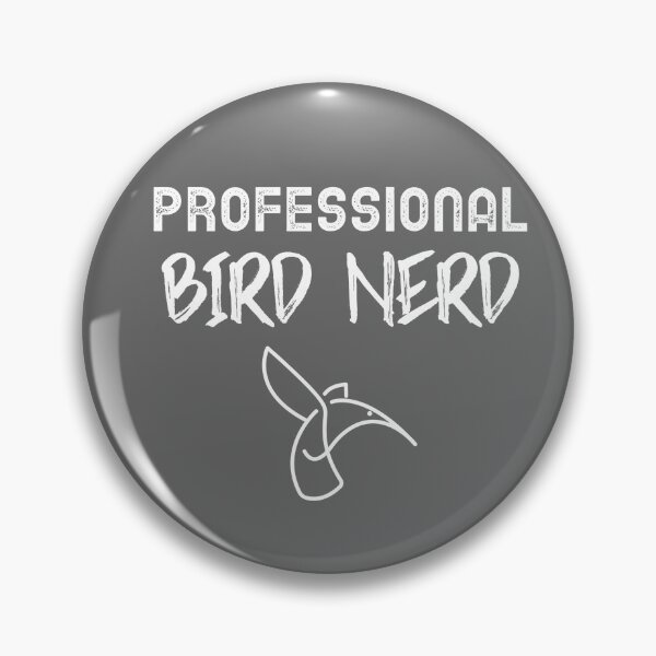 Item preview, Professional Bird Nerd designed and sold by EricJP.