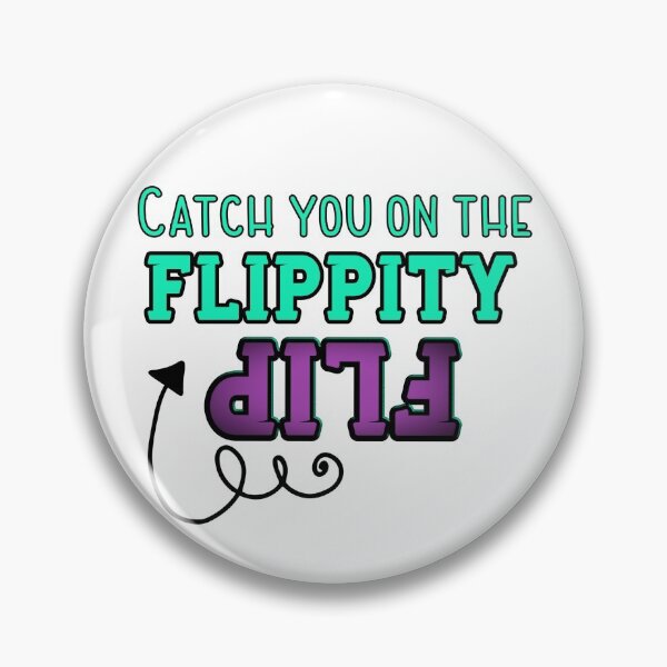 Item preview, Catch you on the flippity flip! designed and sold by Finde.