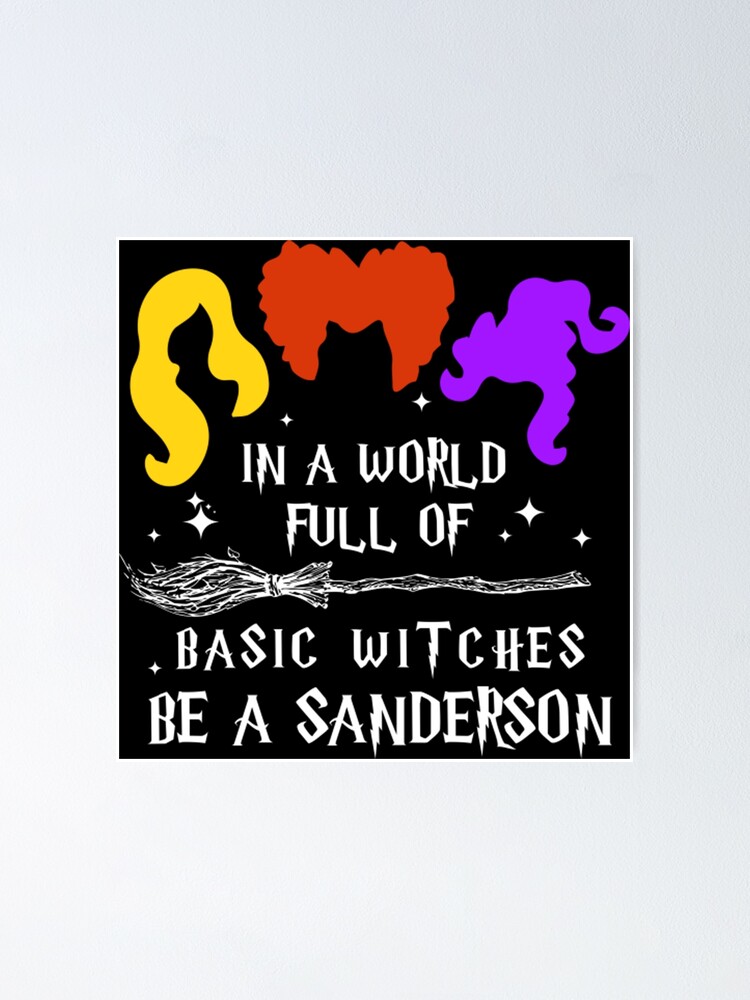 in a world full of basic witches be a sanderson