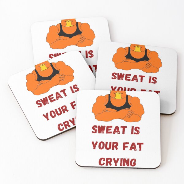 Item preview, Sweat is your fat crying! designed and sold by lothieven.