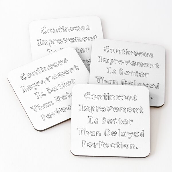 Item preview, Continuous Improvement is Better Than Delayed Perfection designed and sold by redsgifts.