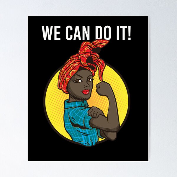 Item preview, Black Woman We Can Do It  Black Feminist designed and sold by BornDesign.