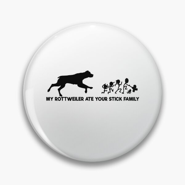 Item preview, My Rottweiler Ate Your Stick Family designed and sold by dreamy11.