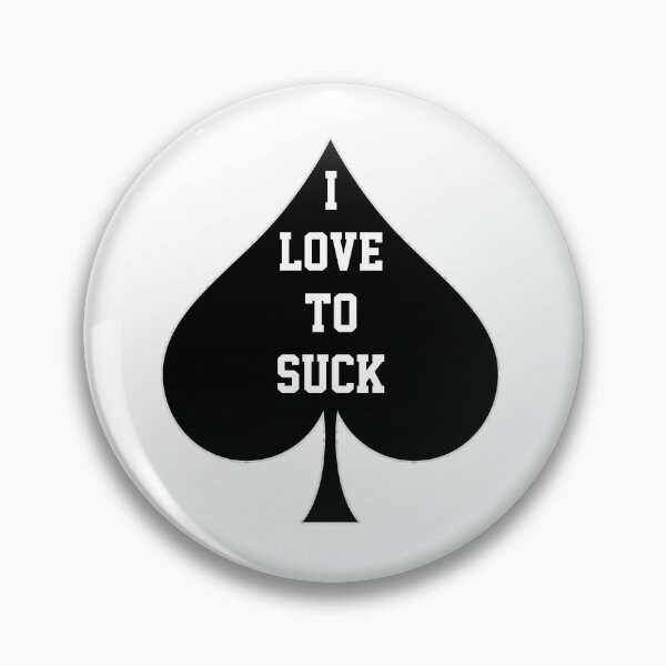 Item preview, I Love To Suck Queen Of Spades designed and sold by CoolApparelShop.