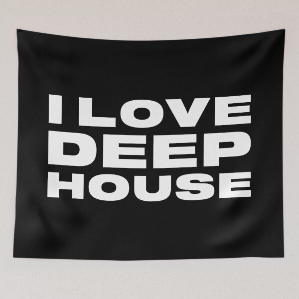 Item preview, I Love Deep House designed and sold by OldDannyBrown.