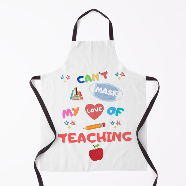 Item preview, Can’t Mask My Love Of Teaching designed and sold by cheekygeek.