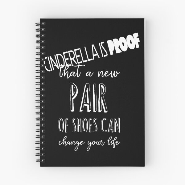 Item preview, Cinderella is proof that a new pair of Shoes can change your life designed and sold by The Snug & Sassy.