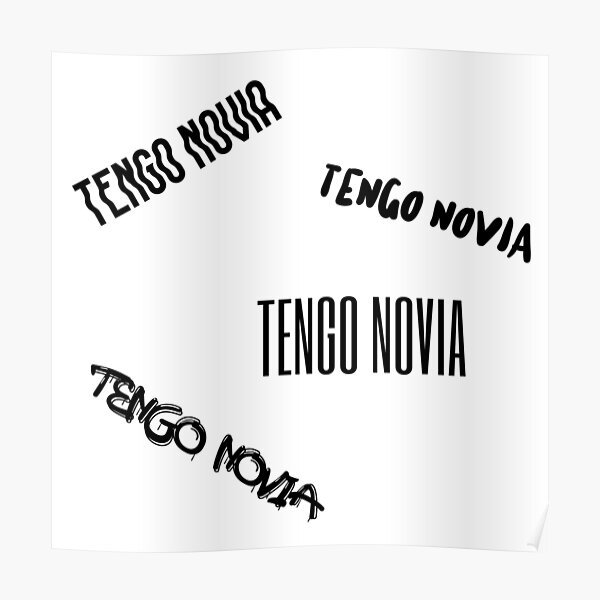 Sticker Pack Tengo Novia Novio Funny Mexican Poster