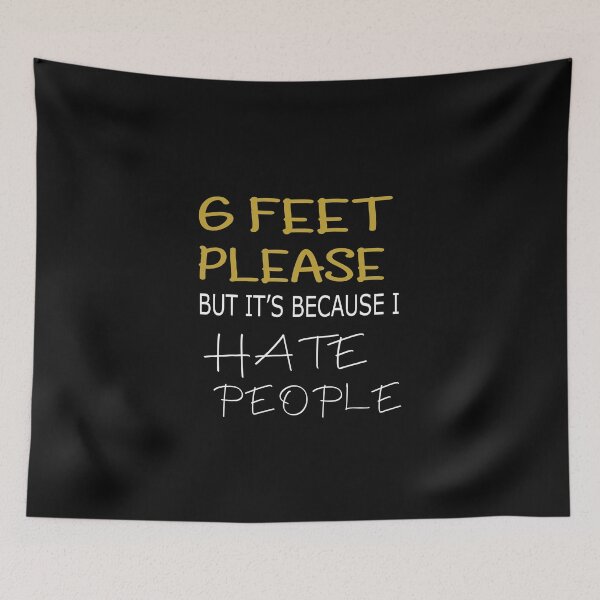Item preview, 6 Feet Away Please But It's Because I Hate People designed and sold by alikassi.