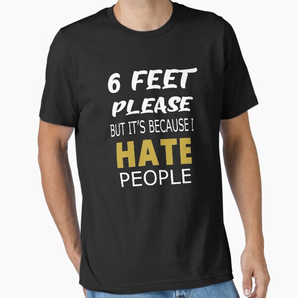 Item preview, 6 Feet Away Please But It's Because I Hate People designed and sold by alikassi.
