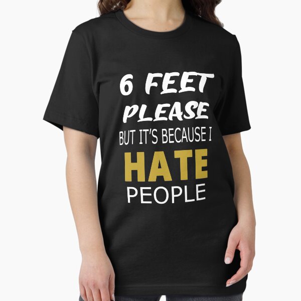 Item preview, 6 Feet Away Please But It's Because I Hate People designed and sold by alikassi.