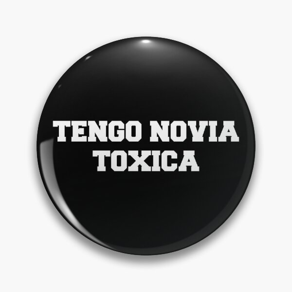 Item preview, Tengo Novia Novio Funny Mexican Spanish Toxica designed and sold by artworkbyrihen.
