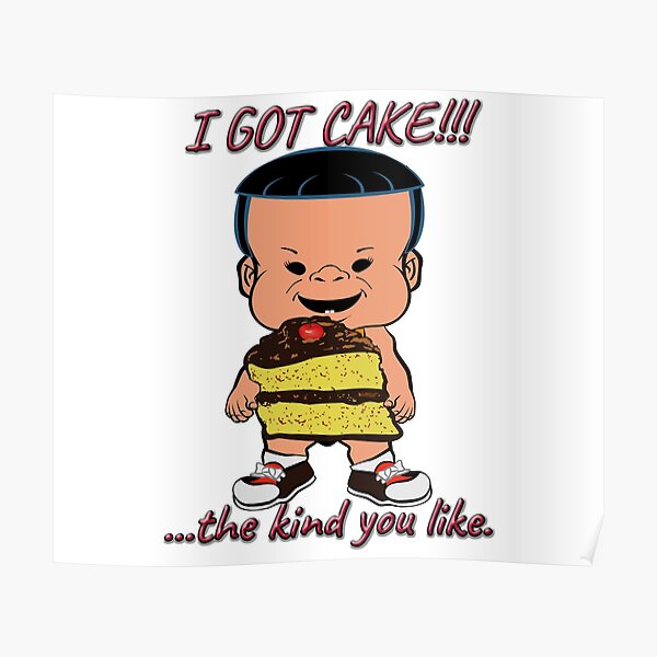 PBTEEZ RB0497 I got cake boy 3 Poster
