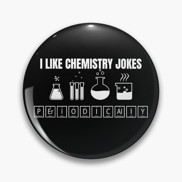 Item preview, I Like Chemistry Jokes Periodically designed and sold by Nerdfudesigns.