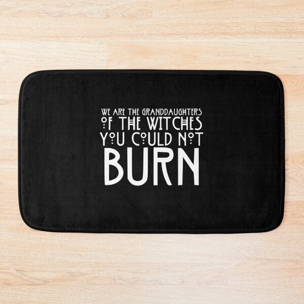 Item preview, We are the granddaughers of the witches you could not burn designed and sold by camille95.