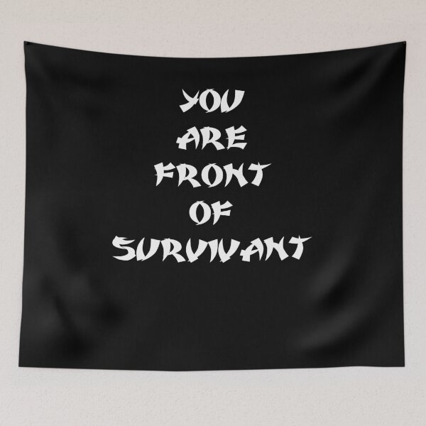 Item preview, FRONT OF SURVIVANT FUNNY QUOTES designed and sold by martinosfr.