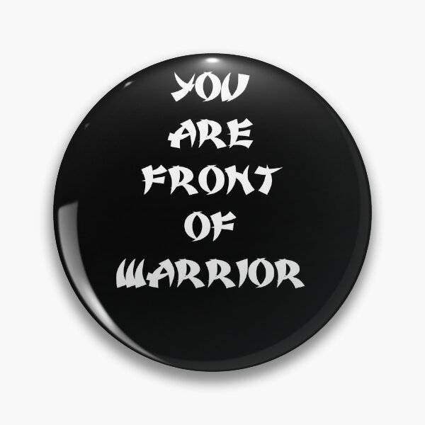 Item preview, FRONT OF WARRIOR FUNNY QUOTES designed and sold by martinosfr.