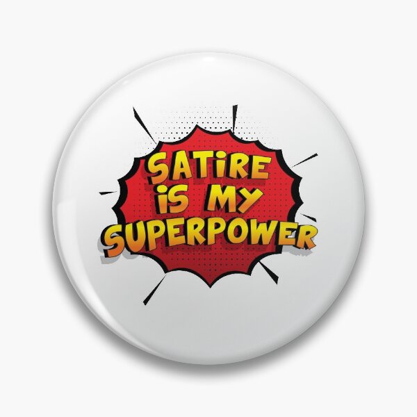 Artikelvorschau, Satire ist mein Superpower Lustiges Satire Designgeschenk entworfen und verkauft von Custom365.