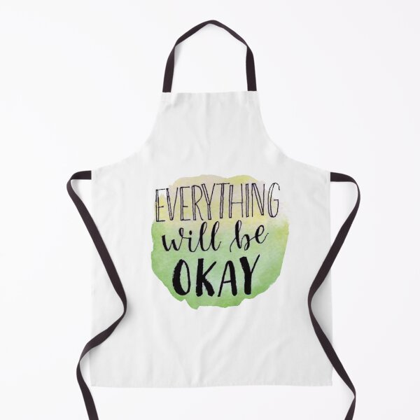 Item preview, Everything Will Be Okay designed and sold by AlphaSmith.