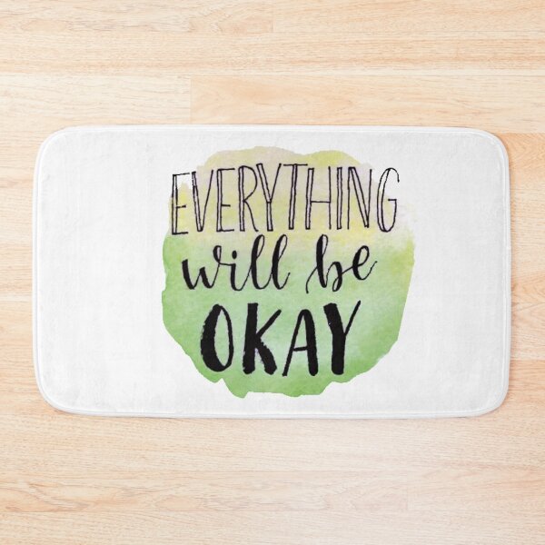 Item preview, Everything Will Be Okay designed and sold by AlphaSmith.