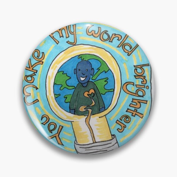 Item preview, you make my world brighter designed and sold by HuemanHands.
