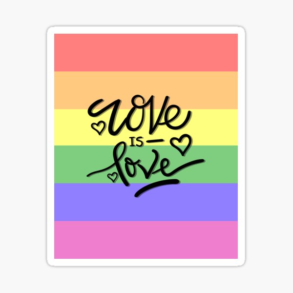Love is love Sticker