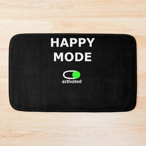 Item preview, HAPPY MODE ACTIVATED JOY HAPPINESS FUNNY FUN  designed and sold by martinosfr.