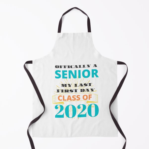 Item preview, OFFICALLY A SENIOR MY LAST FIRST DAY  CLASS OF 2020 designed and sold by Isheilstylish.