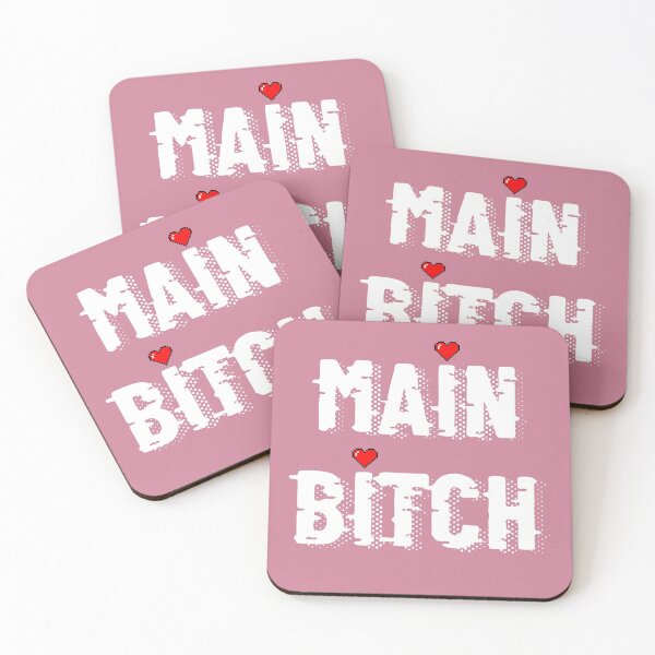 Item preview, The main bitch designed and sold by SidTastic .