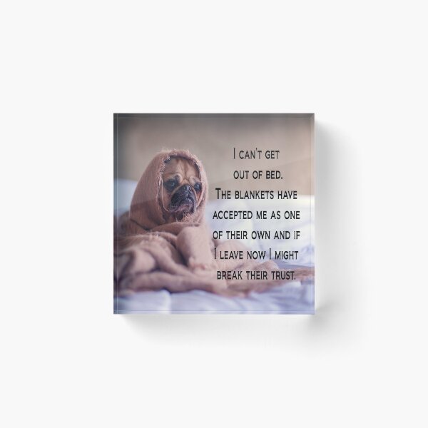 Item preview, I Can't Get Out Of Bed designed and sold by andylynns.