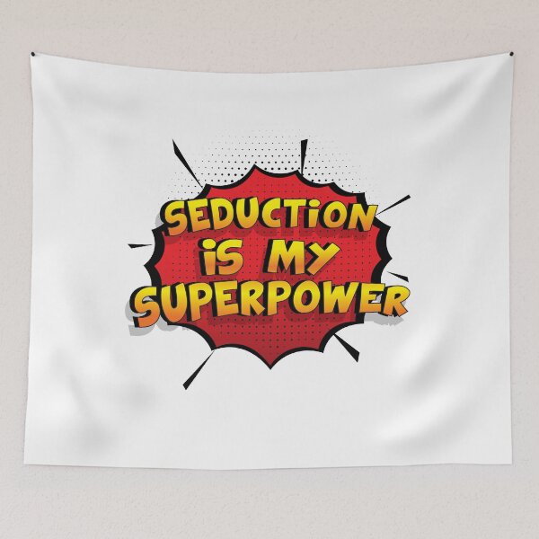 Item preview, Seduction is my Superpower Funny Design Seduction Gift designed and sold by Custom365.