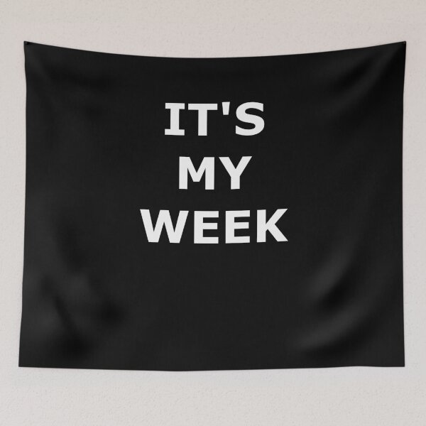 Item preview, IT'S MY WEEK NEW POSTIVE WISHES TEXT QUOTE designed and sold by martinosfr.