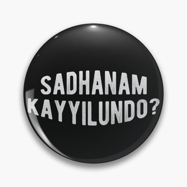 Artikelvorschau, Sadhanam Kayyilundo Malayalam Kinodialog Kerala Indien entworfen und verkauft von GirlArtist.