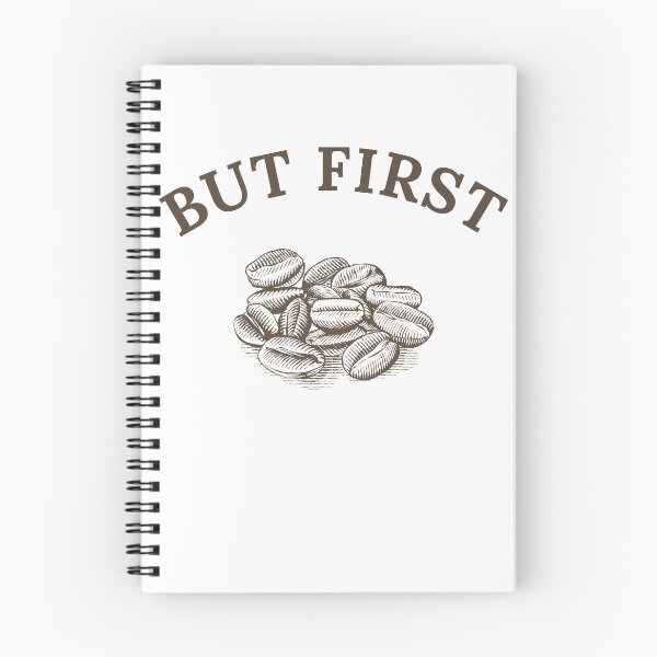 Item preview, But First designed and sold by OnlyCoolTees.