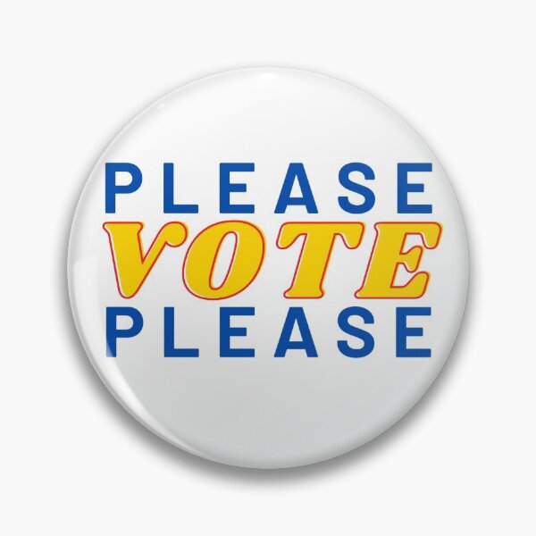 Item preview, Please Vote Please  designed and sold by Katie Harter.