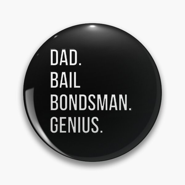 Item preview, Dad Bail bondsman designed and sold by UneDesigns.