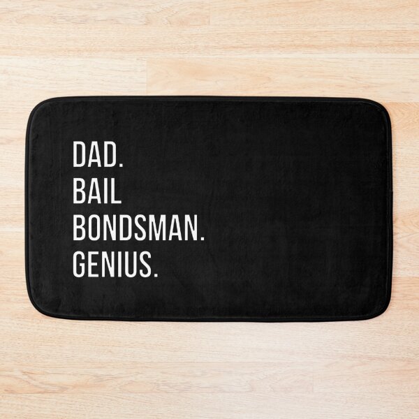Item preview, Dad Bail bondsman designed and sold by UneDesigns.