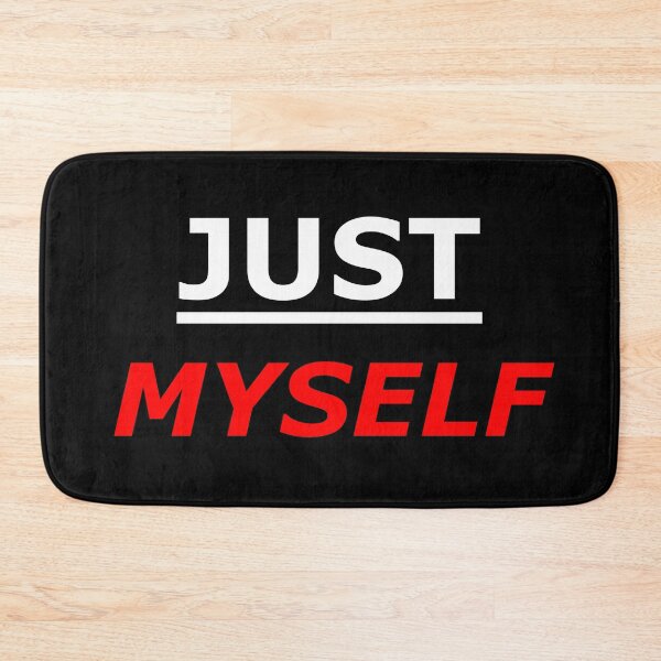 Item preview, JUST MYSELF ME PERSONALITY SIMPLE designed and sold by martinosfr.