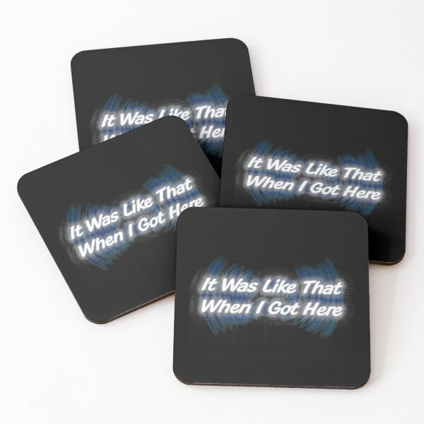 Item preview, It Was Like That When I Got Here 2 designed and sold by Veraukoion.