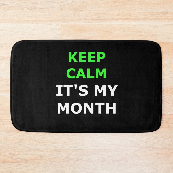 Item preview, KEEP CALM IT'S MY NEW MONTH POSITIVE QUOTE TEXT designed and sold by martinosfr.