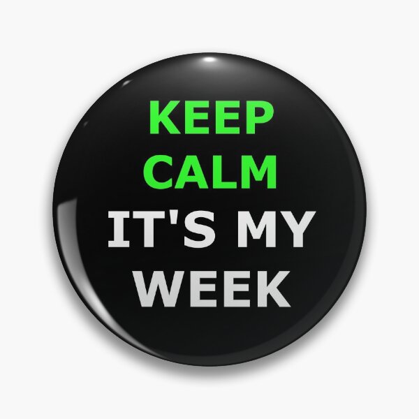 Item preview, KEEP CALM IT'S MY NEW WEEK POSITIVE QUOTE TEXT designed and sold by martinosfr.