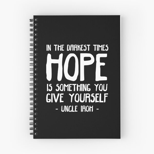 Item preview, in the darkest times, hope is something you give yourself designed and sold by myimagination8.