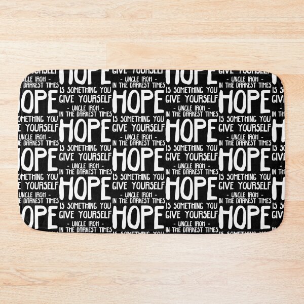Item preview, in the darkest times, hope is something you give yourself designed and sold by myimagination8.