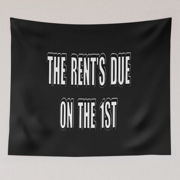 Item preview, THE RENTS DUE ON THE 1ST designed and sold by Madcapviolet.