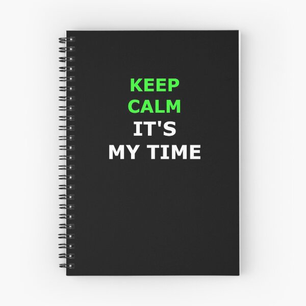 Item preview, KEEP CALM IT'S MY TIME POSITIVE MOTIVATE QUOTE designed and sold by martinosfr.