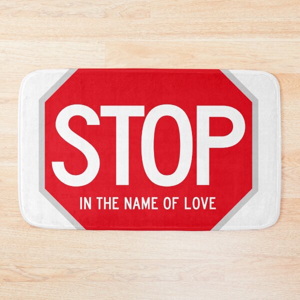 Item preview, Stop In the Name of Love Sign designed and sold by Mark Zajac.