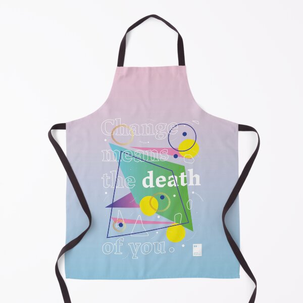 Item preview, Change means the death of you designed and sold by quotesonposters.